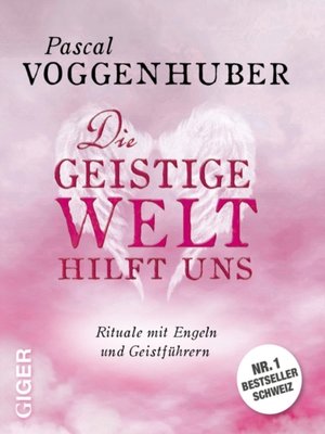 cover image of Die geistige Welt hilft uns